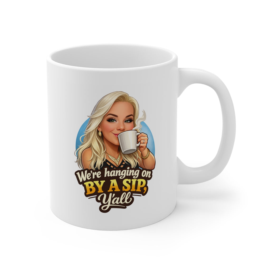 Hangin By A Sip 11oz Coffee Mug